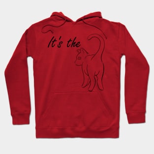 It's the Cat's A$$ Hoodie